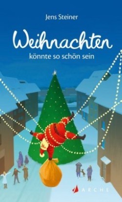 Weihnachten könnte so schön sein