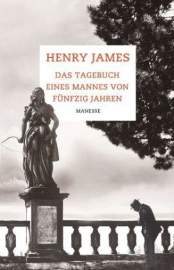 Das Tagebuch eines Mannes von fünfzig Jahren