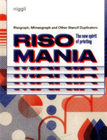 Risomania: The New Spirit of Printing