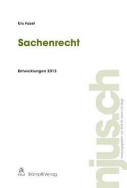 Sachenrecht, Entwicklungen 2013