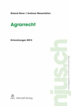 Agrarrecht, Entwicklungen 2013