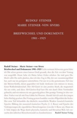 Rudolf Steiner - Marie Steiner-von Sivers, Briefwechsel und Dokumente 1901-1925