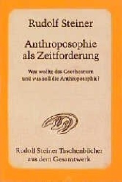 Anthroposophie als Zeitforderung