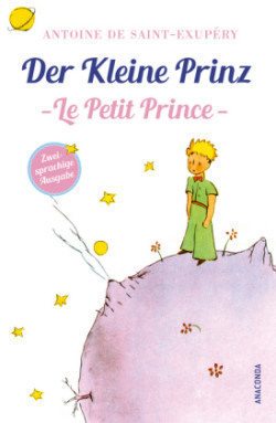 Der Kleine Prinz / Le Petit Prince (zweisprachige Ausgabe)