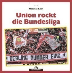Union rockt die Bundesliga