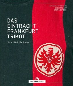 Das Eintracht-Frankfurt-Trikot