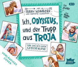 Ich, Odysseus, und die Bande aus Troja, 6 Audio-CD