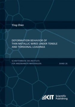 Deformation Behavior of Thin Metallic Wires under Tensile and Torsional Loadings