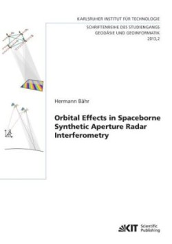 Orbital Effects in Spaceborne Synthetic Aperture Radar Interferometry