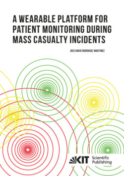 A Wearable Platform for Patient Monitoring during Mass Casualty Incidents