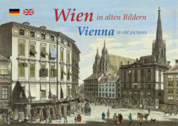 Wien in alten Bildern / Vienna in old pictures