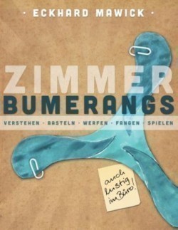 Zimmerbumerangs