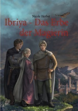Ibriya - Das Erbe der Magierin