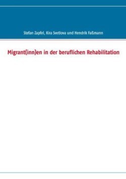 Migrant(inn)en in der beruflichen Rehabilitation