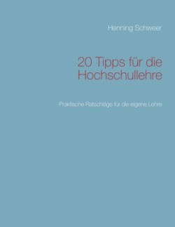 20 Tipps für die Hochschullehre