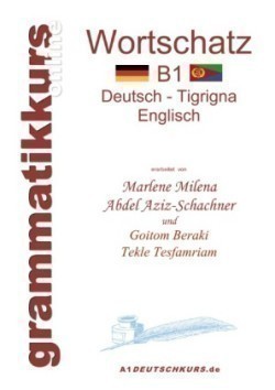 Wörterbuch Deutsch - Tigrigna - Englisch Niveau B1