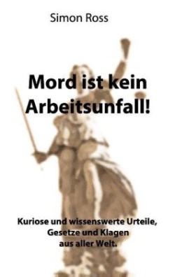 Mord ist kein Arbeitsunfall!