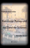 Kommissar Moreau und das Elend der Schönen