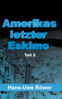 Amerikas letzter Eskimo