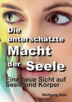 unterschätzte Macht der Seele