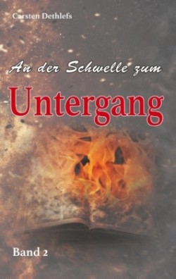 An der Schwelle zum Untergang