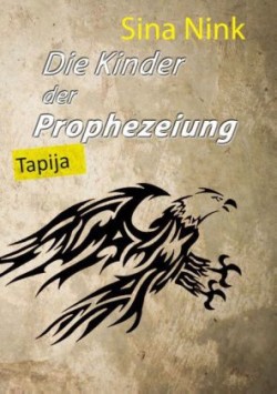 Kinder der Prophezeiung