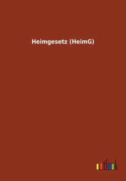 Heimgesetz (HeimG)