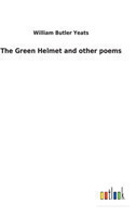 Green Helmet and other poems