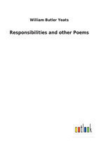 Responsibilities and other Poems