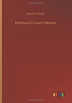 Robinson Crusoe´s Money