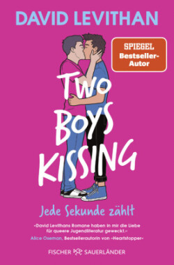 Two Boys Kissing - Jede Sekunde zählt