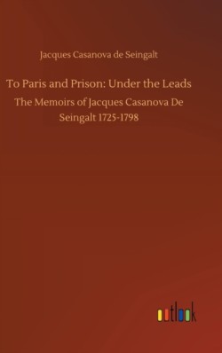 To Paris and Prison