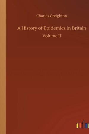History of Epidemics in Britain