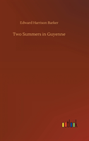 Two Summers in Guyenne