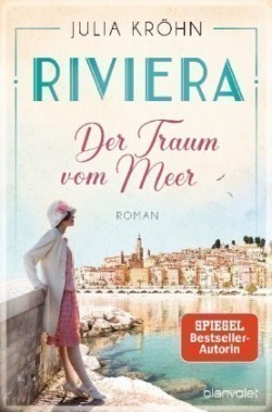 Riviera - Der Traum vom Meer