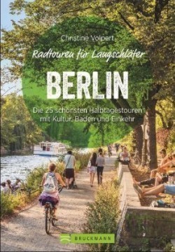 Radtouren für Langschläfer Berlin