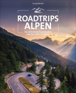 Roadtrips Alpen