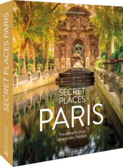 Secret Places Paris