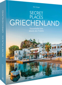 Secret Places Griechenland