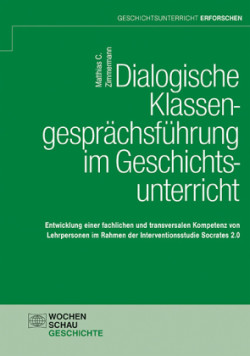 Dialogische Klassengesprächsführung im Geschichtsunterricht