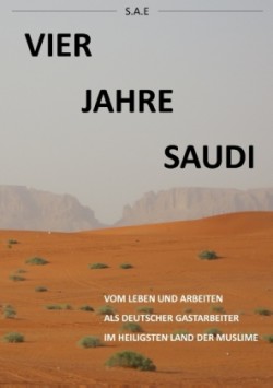 Vier Jahre Saudi