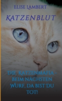 Katzenblut