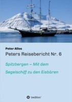 Peters Reisebericht Nr. 6