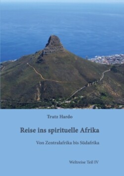 Reise ins spirituelle Afrika