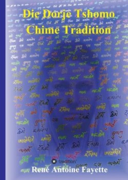 Dorje Tshomo Chime Tradition