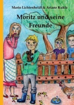 Moritz und seine Freunde