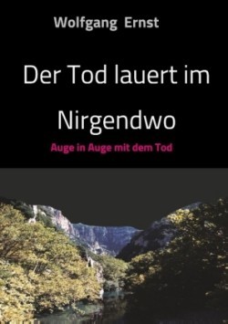 Tod lauert im Nirgendwo