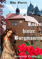 Rosen hinter Burgmauern
