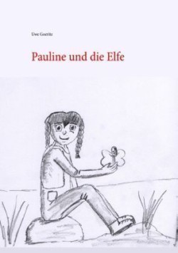 Pauline und die Elfe