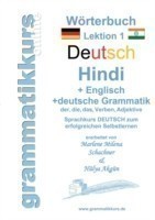 Wörterbuch Deutsch - Hindi- Englisch Niveau A1 Lektion 1 Lernwortschatz A1 Lektion 1 DEUTSCH zum erfolgreichen Selbstlernen fur DeutschkursTeilnehmerInnen